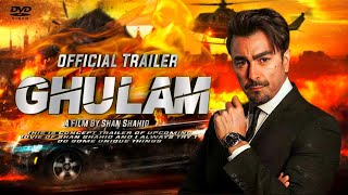 Ghulam Official Trailer 2023  Shan Shahid  Humayun Saeed  New Pakistani movie trailer HD Trailer [upl. by Legnaesoj]