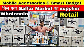 Mobile Accessories wholesale market in delhi Smart Gadgets wholesale market in delhi Gaffar Market [upl. by Tiat107]