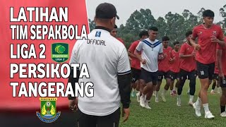 Latihan Tim PERSIKOTA TANGERANG [upl. by Eanehs682]