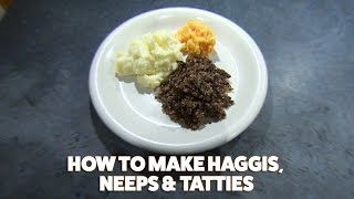 How to make haggis neeps and tatties [upl. by Heilman]