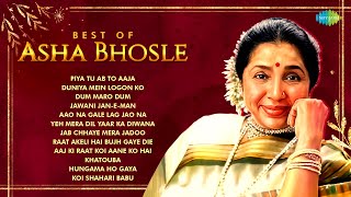 Best Of Asha Bhosle  Piya Tu Ab To Aaja  Duniya Mein Logon Ko  Dum Maro Dum  Old Hindi Songs [upl. by Yrag]