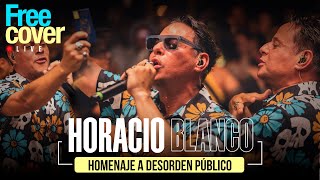 Free Cover Horacio Blanco  Desorden Publico [upl. by Arimak]