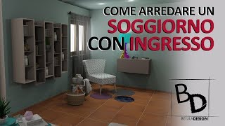 Come Arredare un SOGGIORNO con INGRESSO  Belula Design [upl. by Rramaj309]