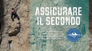 TUTORIAL ALPINISMO 16  Come ASSICURARE il secondo di cordata PIASTRINA SECCHIELLO e MEZZO B [upl. by Nodababus]