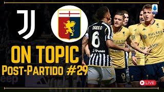 ON TOPIC Post Partido Juventus 0  0 Genoa  Empate malo o mal empatado [upl. by Enoyrt833]