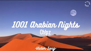 Chpz  1001 Arabian Nights Lyrics  “1001 nights arabian nights” “Open sesame” [upl. by Ahsielat]