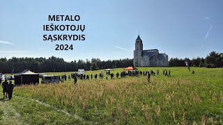 METALO IEŠKOTOJŲ SĄSKRYDIS 2024 Skaineta amp Išgelbėti artefaktai [upl. by Suissac]