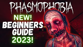 NEW Phasmophobia Beginners Guide 2023  Everything A Level 1 Player Needs To Know [upl. by Eyanaj]