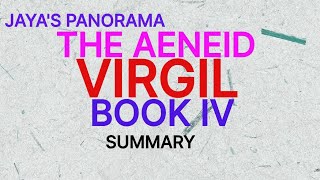 THE AENEID BY VIRGIL  SUMMARY OF BOOK IV [upl. by Atnima]