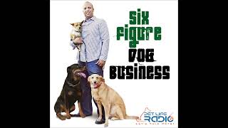 Six Figure Dog Business  Episode 10 Start a Pet SittingDog Walking Business [upl. by Streeter351]