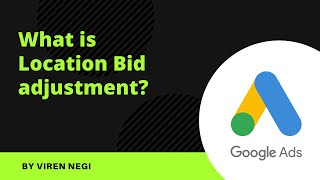 What is Location Bid adjustment  Google ads  Viren Negi  adonwebs [upl. by Garrity]