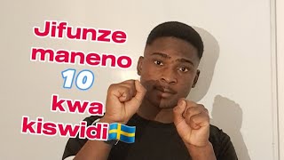 Kiswidi Jifunze maneno 10 ya kwenye lugha ya kiswidi leo 10 ord på svenskaSvenskaSwahili [upl. by Etteniuq304]