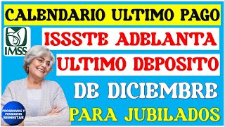 🤑💵Adelantan último PAGO de la Pensión ISSSTE 2023💰 este es el calendario de diciembre para jubilados [upl. by Aizat]