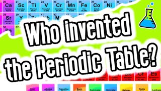 Who Invented the Periodic Table History Science and More [upl. by Prem]