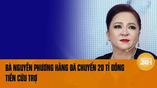 Nóng Ủy ban Mặt trận Tổ quốc Việt Nam tỉnh Bình Dương đã nhận 20 tỉ của bà Nguyễn Phương Hằng [upl. by Hgielhsa]