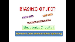 Biasing of JFET [upl. by Manthei244]