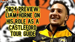 2024 Preview  Castlefords Liam Horne on his new role of tour guide  Forty20 TV [upl. by Peltz]