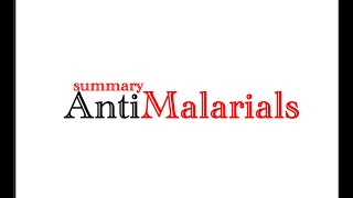 AntiMalarial Drugs summary 2024 [upl. by Kiehl]