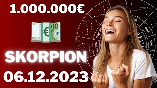 SKORPION ♏️⭐️ DU WIRST MILLIONÄR UNGLAUBLICH 💶🤩 Horoskop  06Dezember 2023 skorpion tarot [upl. by Katz]