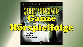 JOHN SINCLAIR CLASSICS – Folge 2 Mörder aus dem Totenreich  Ganze Hörspielfolge [upl. by Anerak643]