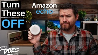 7 Alexa Features You Need To Turn OFF Right NOW [upl. by Ira]