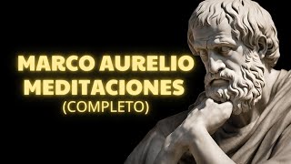 Meditazioni di Marco Aurelio  I 12 libri COMPLETI sullo STOICISMO in una lingua moderna [upl. by Luing459]