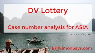 DV Lottery  DV2021 ASIA case number analysis [upl. by Arlyne]