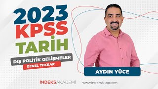 19 KPSS  Dış Politik Gelişmeler Genel Tekrar  Aydın Yüce [upl. by Astrid180]