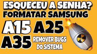 hard reset A15  A25  A35  A55 desbloquear formatar remover bugs do sistema [upl. by Leahcimal]