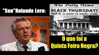 Rolando Lero  O que foi a Quinta Feira Negra [upl. by Rodd]