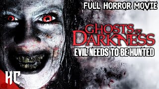 Ghosts Of Darkness Full Movie  Paranormal Horror Movie  Horror Movie Full Movie  Horror Central [upl. by Sager]