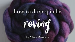 Beginner Drop Spindling  How to Drop Spindle Yarn from Roving [upl. by Aicnorev208]