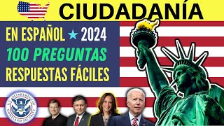 100 PREGUNTAS para la ciudadanía americana en ESPAÑOL 2024  prueba cívica  RESPUESTAS FÁCILES [upl. by Inol171]