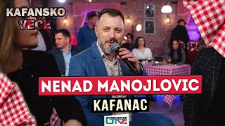 NENAD MANOJLOVIC  KAFANAC  2021  UZIVO  OTV VALENTINO [upl. by Aryl]