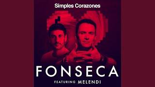 Simples corazones  Fonseca Melendi Letra [upl. by Aliban]