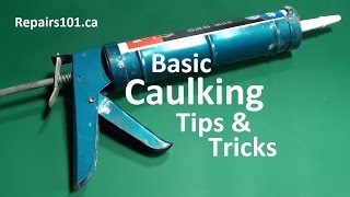 Basic Caulking Tips amp Tricks  How to [upl. by Steffie]