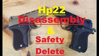 Hp22 Disassembly and Safety Delete [upl. by Ztnahc601]