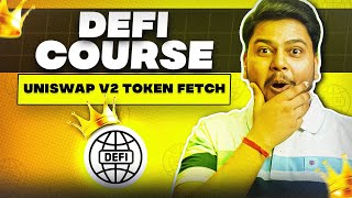 Token Swap  Quantity Fetch using UniSwap V2  DeFi Series  Hindi [upl. by Jacynth264]