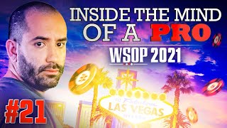 ♠♣♥♦ Inside the Mind of a Pro  2021 WSOP 21 [upl. by Ivanah297]