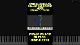 Hanggang Kailan Orange and Lemons Verse pianotutorial opm opmsongs pianocover music [upl. by Ynaffat]