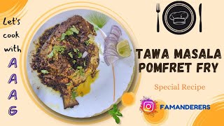 Tawa Masala Pomfret Fry Special Recipe by AAAG 🔥🩷 [upl. by Alansen573]