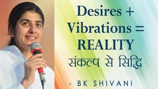 Desires  Vibrations  REALITY Ep 10 Soul Reflections BK Shivani English Subtitles [upl. by Lehcim851]