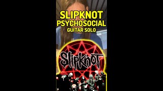 Slipknot  Psychosocial Solo Cover [upl. by Ebehp760]