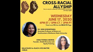 Cross  Racial Allyship  Malayalees for Black Lives Matter [upl. by Enillebyam]