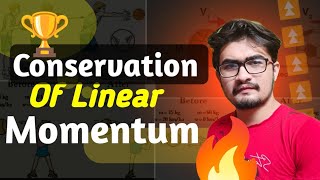 Conservation Of Linear Momentum • Mechanics Of A Single Particle [upl. by Legna]