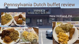 Yoder’s Restaurant amp Buffet New Holland PA Lunch buffet review [upl. by Alcine655]