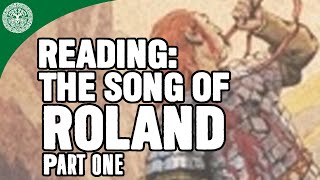 Reading The Song of Roland Part One [upl. by Moe]