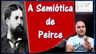 Iniciação à semiótica Peirceana [upl. by Solakcin]