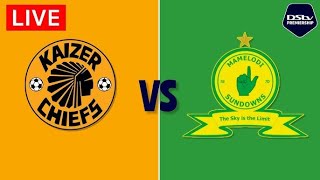 Kaizer Chiefs vs Mamelodi Sundowns Live Stream  2024 Premiership  Match Live Today [upl. by Margy]