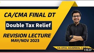 DTAA Revision  DT amp International Taxation May23 Exam  CA Atul Agarwal AIR1  CA Final [upl. by Cirenoj485]